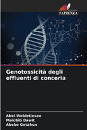 Genotossicit? degli effluenti di conceria