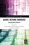 Genre Beyond Borders: Reassessing Operetta