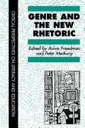 Genre in the New Rhetoric