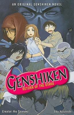 Genshiken: Return of the Otaku - Shimoku, Kio, and Kazutoshi, Iida, and Bridges, Katy (Translated by)