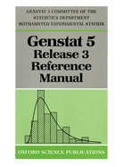 Genstat 5 Release 3: Reference Manual