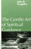 Gentle Art of Spiritual Guidance