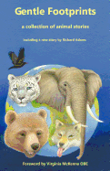 Gentle Footprints: A Collection of Animal Stories