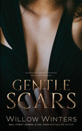 Gentle Scars