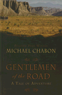 Gentlemen of the Road: A Tale of Adventure