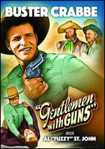 Gentlemen with Guns - Sam Newfield