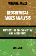 Geochemical Facies Analysis - Ernst, Werner