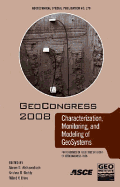 Geocongress 2008: Characterization, Monitoring, and Modeling of Geosystems - Alshawabkeh, Akram N (Editor), and Reddy, Krishna R (Editor), and Khire, Milind V (Editor)
