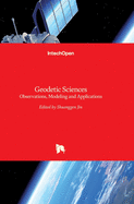 Geodetic Sciences: Observations, Modeling and Applications