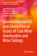 Geoenvironmental and Geotechnical Issues of Coal Mine Overburden and Mine Tailings