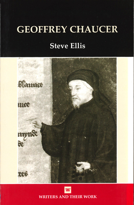 Geoffrey Chaucer - Ellis, Steve