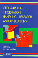 Geographical Information Handling: Research and Applications