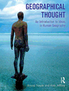 Geographical Thought: An Introduction to Ideas in Human Geography