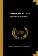 Geographie de L'Asie: de L'Afrique Et de L'Oceanie ......