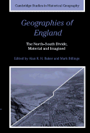 Geographies of England: The North-South Divide, Material and Imagined