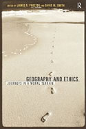 Geography and Ethics: Journeys in a Moral Terrain