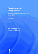 Geography and Geographers: Anglo-American Human Geography Since 1945