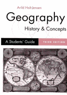 Geography - History and Concepts: A Student s Guide - Holt-Jensen, Arild