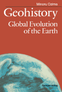 Geohistory: Global Evolution of the Earth