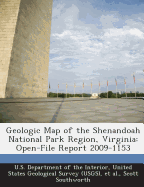 Geologic Map of the Shenandoah National Park Region, Virginia: Open-File Report 2009-1153