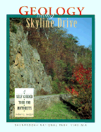 Geology Along Skyline Drive: A Self-Guided Tour for Motorists - Badger, Robert