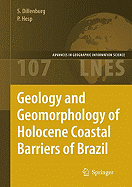 Geology and Geomorphology of Holocene Coastal Barriers of Brazil