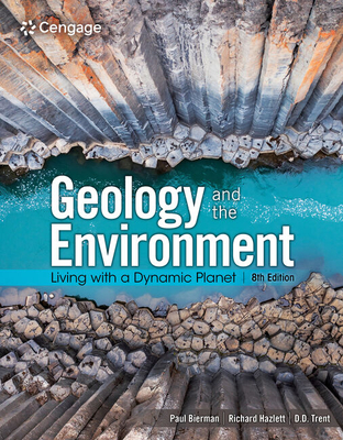 Geology and the Environment: Living with a Dynamic Planet - Bierman, Paul, and Hazlett, Richard, and Trent, Dee