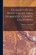 Geology of Eel River Valley Area, Humboldt County, California: No.164