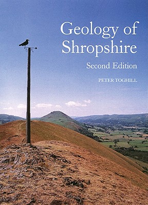 Geology of Shropshire - Toghill, Peter