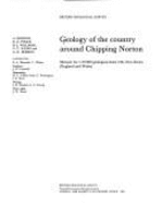 Geology of the Country Around Chipping Norton: Memoir for 1:50,000 Geological Sheet 218, New Series (England and Wales)