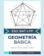 Geometr?a Bsica: + 100 Ejercicios Resueltos