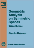 Geometric Analysis on Symmetric Spaces - Griffiths, Phillip, and Helgason, Sigurdur