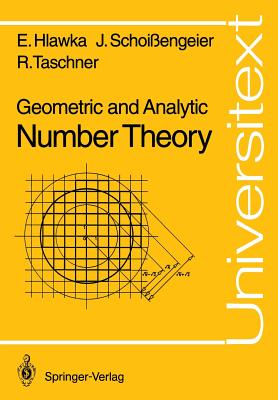 Geometric and Analytic Number Theory - Hlawka, Edmund, and Thomas, Charles (Translated by), and Schoiengeier, Johannes