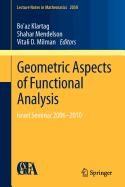 Geometric Aspects of Functional Analysis: Israel Seminar 2006-2010