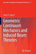 Geometric Continuum Mechanics and Induced Beam Theories