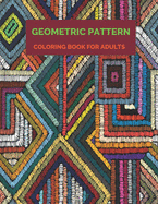 Geometric Pattern Coloring Book For Adults: 35 unique geometric pattern coloring book, A book which reduce your stress.