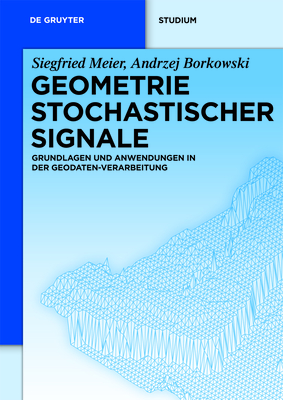 Geometrie Stochastischer Signale - Meier, Siegfried, and Borkowski, Andrzej