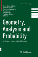 Geometry, Analysis and Probability: In Honor of Jean-Michel Bismut