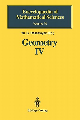 Geometry IV: Non-regular Riemannian Geometry - Reshetnyak, Yu.G. (Contributions by), and Primrose, E. (Translated by), and Berestovskij, V.N. (Contributions by)