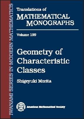 Geometry of Characteristic Classes - Morita, S