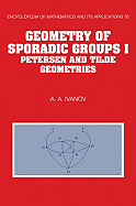 Geometry of Sporadic Groups: Volume 1, Petersen and Tilde Geometries - Ivanov, A. A.