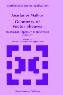 Geometry of Vector Sheaves: An Axiomatic Approach to Differential Geometry Volume II: Geometry. Examples and Applications