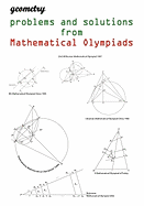 Geometry Problems and Solutions from Mathematical Olympiads