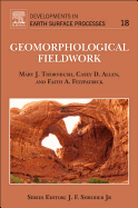 Geomorphological Fieldwork: Volume 18