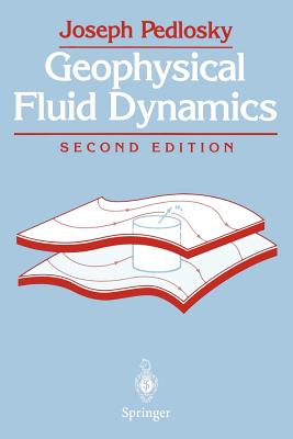 Geophysical Fluid Dynamics - Pedlosky, Joseph