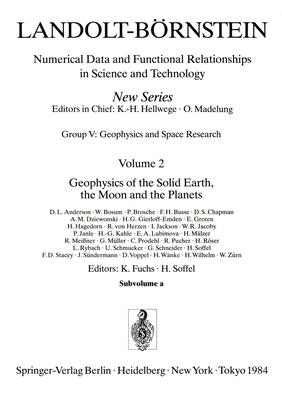 Geophysics of the Solid Earth, the Moon and the Planets - Anderson, D L, and Brosche, P, and Busse, F H