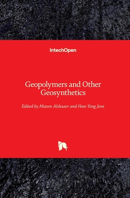 Geopolymers and Other Geosynthetics - Alshaaer, Mazen (Editor), and Jeon, Han-Yong (Editor)