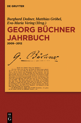 Georg Bchner Jahrbuch, Band 12, Georg Bchner Jahrbuch - Dedner, Burghard (Editor), and Grbel, Matthias (Editor), and Vering, Eva-Maria (Editor)