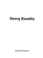 Georg Baselitz. - Baselitz, Georg