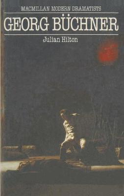 Georg Buchner - Hilton, Julian